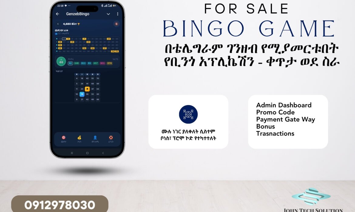 Telegram Bingo Game Mini App for sale banner by John Tech Solution displaying phone app interface, Amharic text, phone number 0912978030, and admin feature details.